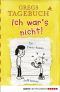 [Diary of a Wimpy Kid 04] • Ich war´s nicht